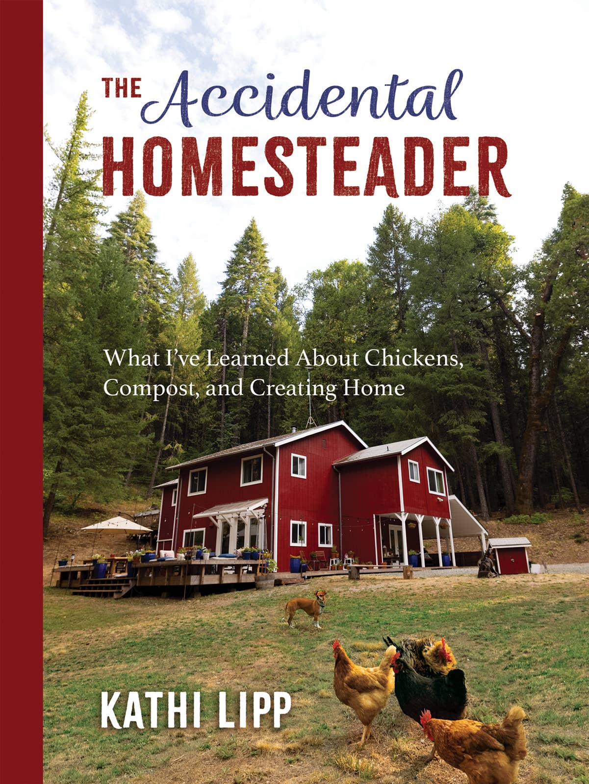 The Accidental Homesteader Book